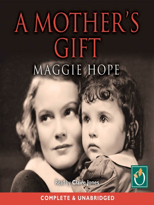 Title details for A Mother's Gift by Maggie Hope - Available